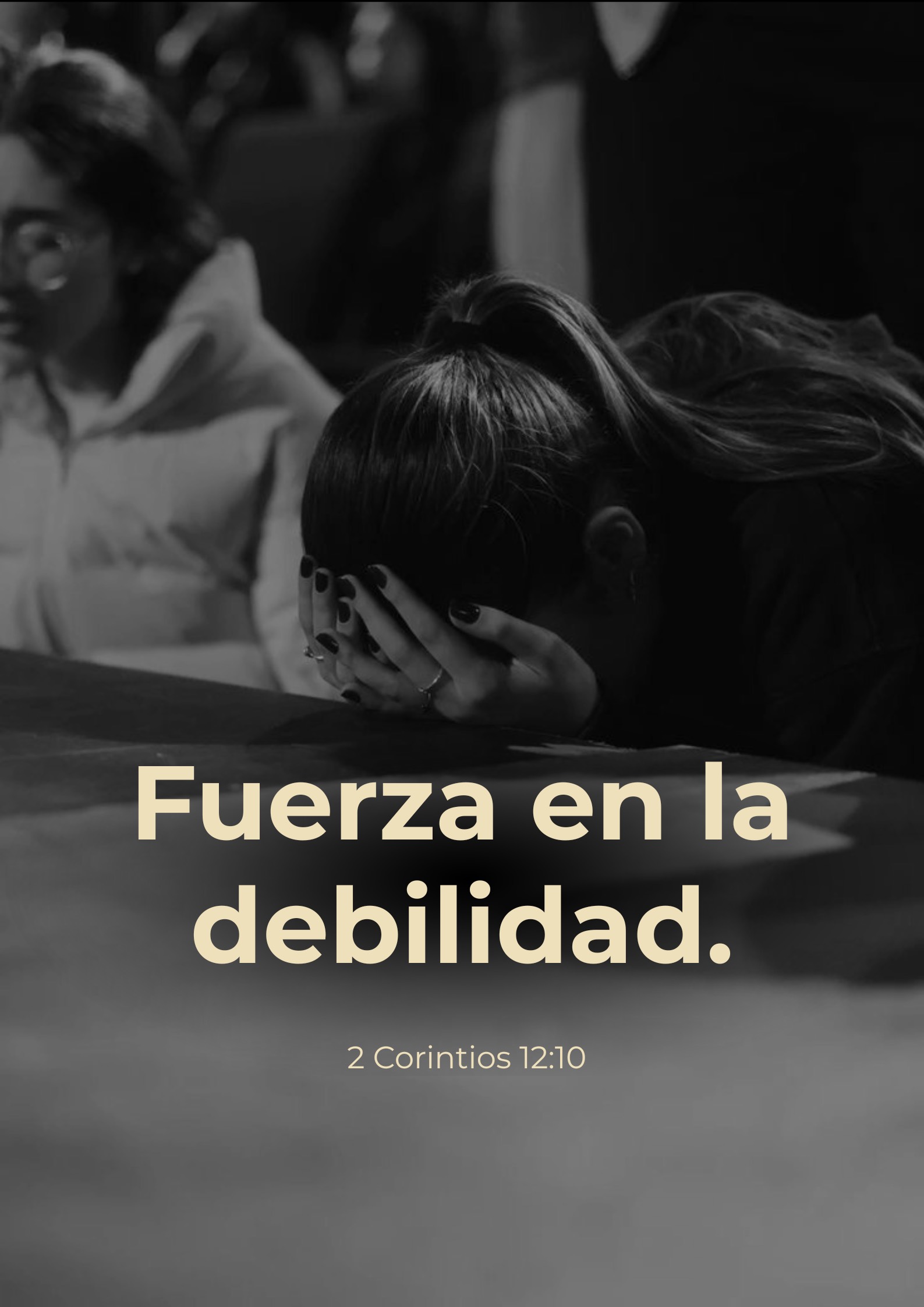 Fuerza en la debilidad