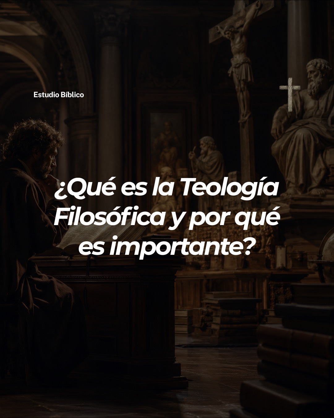 Teología Filosófica - Lección 1